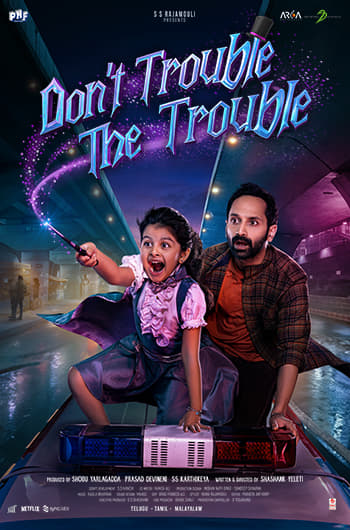 DON’T TROUBLE THE TROUBLE (MALAYALAM)